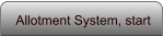 Allotment System, start