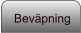 Beväpning