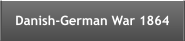 Danish-German War 1864