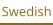 Swedish