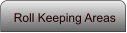 Roll Keeping Areas