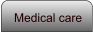 Medical care