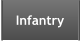 Infantry