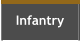 Infantry