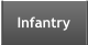 Infantry