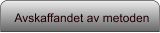 Avskaffandet av metoden