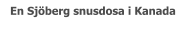 En Sjöberg snusdosa i Kanada