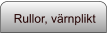 Rullor, värnplikt