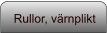 Rullor, värnplikt