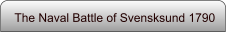 The Naval Battle of Svensksund 1790