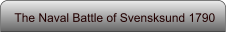 The Naval Battle of Svensksund 1790