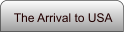 The Arrival to USA