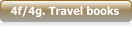 4f/4g. Travel books