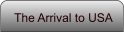 The Arrival to USA