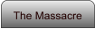 The Massacre