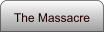 The Massacre
