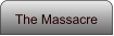 The Massacre
