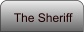 The Sheriff