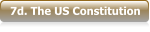 7d. The US Constitution