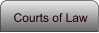 Courts of Law