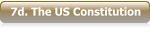 7d. The US Constitution