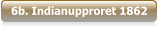 6b. Indianupproret 1862