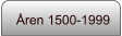 Åren 1500-1999
