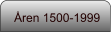 Åren 1500-1999