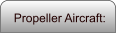 Propeller Aircraft: