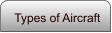 Types of Aircraft