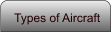 Types of Aircraft