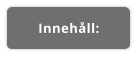 Inneh�ll: