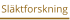 Sl�ktforskning
