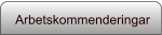 Arbetskommenderingar