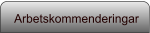 Arbetskommenderingar