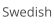 Swedish