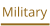 Military