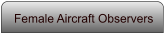Female Aircraft Observers