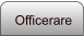 Officerare