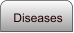Diseases