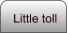 Little toll