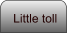 Little toll