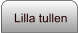 Lilla tullen