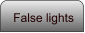 False lights