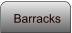 Barracks
