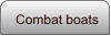 Combat boats