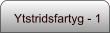 Ytstridsfartyg - 1