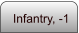 Infantry, -1