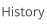 History