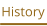History